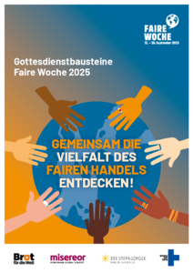 Ökumenische Gottesdienstbausteine zur Fairen Woche 2025