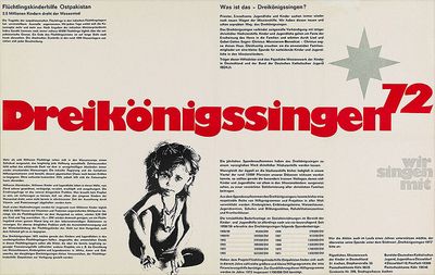 Ein Plakat für die Aktion Dreikönigssingen 1972. Das Plakat ist größtenteils schwarz- weiß. in der Mitte steht in roter Farbe Dreikönigssingen´72. Gesammelt wurde für die Kinder von Flüchtlingen in Ostpakistan.