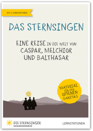 Sternsingen Und Schule Unterrichtsmaterial Zum Kindermissionswerk Die Sternsinger 